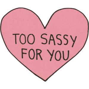 Too Sassy Heart